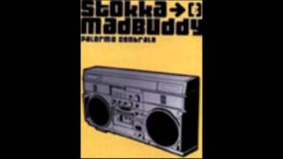 Stokka & MadBuddy - Cosa Succede In Città