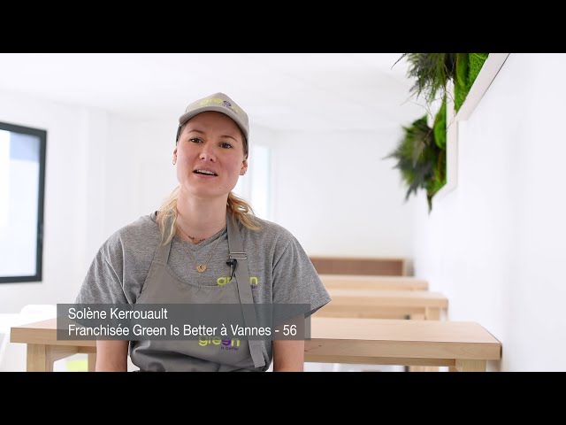 Témoignage de Solène Kerrouault, franchisée Green Is Better de Vannes