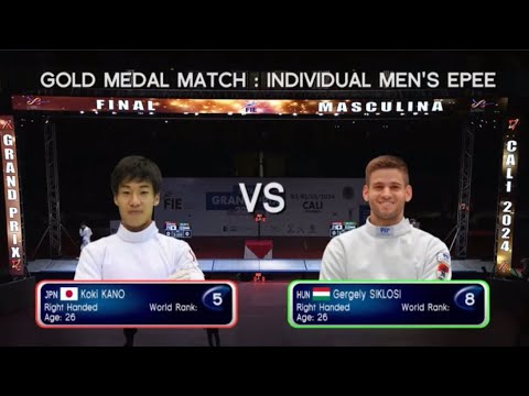 [GOLD] A Shiny Gold!! KANO Koki 🇯🇵 v Gergely SIKLOSI 🇭🇺 l Cali Epee Fencing Grand Prix 2024