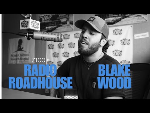 🎙️ New Country Z100 Radio Roadhouse welcomes rising country artist Blake Wood!
