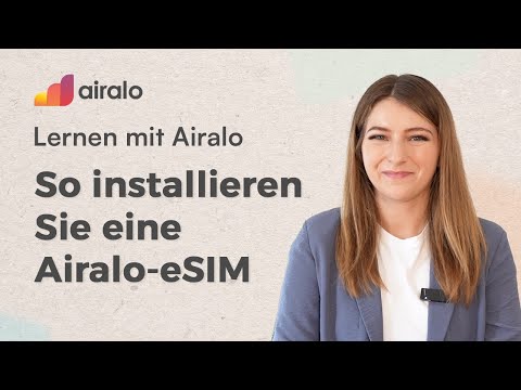 So installierst du eine Airalo eSIM | Lernen mit Airalo