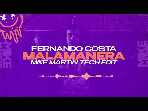 Fernando Costa, Eddy M - Malamanera (Mike Martin Tech Edit)