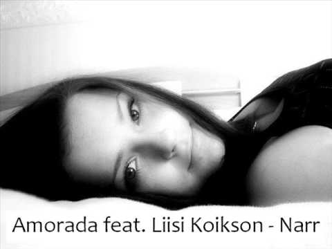 Amorada feat. Liisi Koikson - Narr