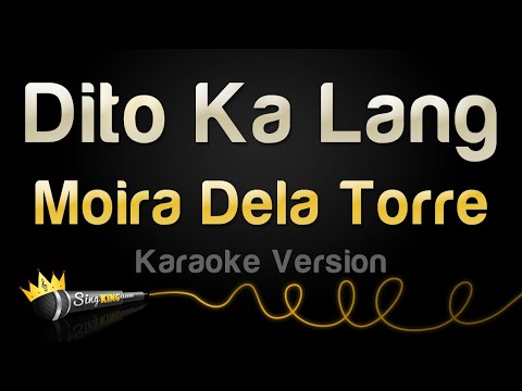 Moira Dela Torre - Dito Ka Lang (Karaoke Version)