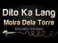Moira Dela Torre - Dito Ka Lang (Karaoke Version)