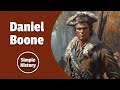 Daniel Boone Trailblazer Of The American Frontier Simple History