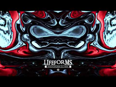 Lifeforms - Radiozora Mix 2021