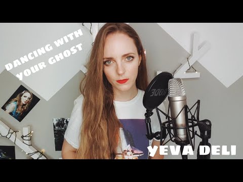 Yeva Deli - Dancing With Your Ghost