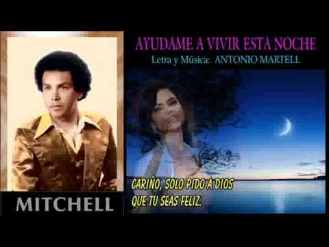 Mitchell Ayúdame a vivir esta noche - Antonio Martell (autor)
