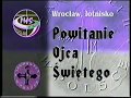 Początek Kasety Vhs V Pielgrzymka Jana Pawła II Do Polski Z 1997 Roku