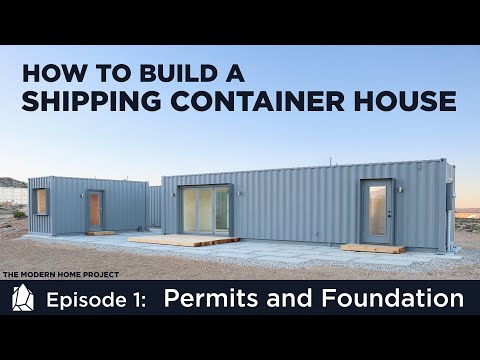 Building a Shipping Container Home | EP01Permits and Foundation Design Video