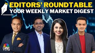 Editors Discuss The Week Gone By & Road Ahead For The Markets | Editors' Roundtable | Nifty