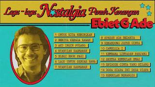 Download lagu Ebiet G. Ade - Album Lagu-Lagu Nostalgia Penuh Kenangan | Audio HQ mp3