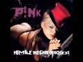 P!nk - Humble Neighborhoods