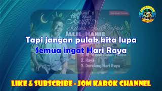 Download lagu Raya (Jalil Hamid) - Karaoke mp3