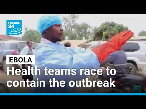 DR Congo: Authorities struggle to contain fast-moving Ebola outbreak