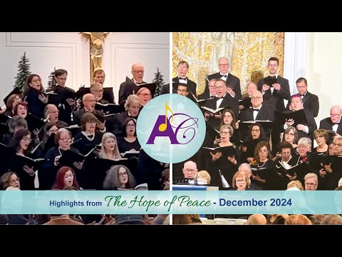 Highlights from "The Hope of Peace" (2024 Holiday Concert)