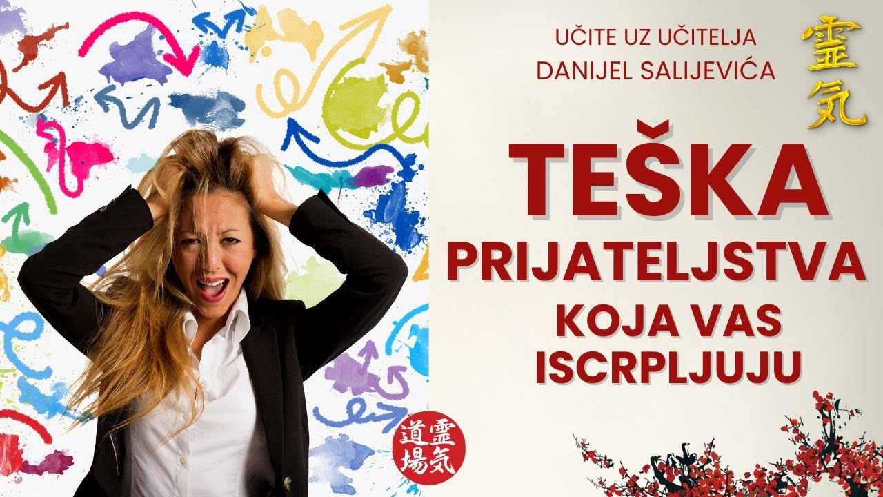 Teška prijateljstva koja vas iscrpljuju