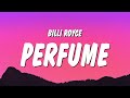 Billi Royce Perfume Glory Pt 2 Sped Up TikTok Remix Lyrics