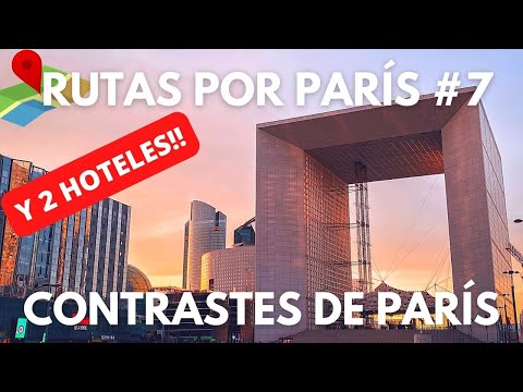 PARÍS La DÉFENSE y 😲2 opciones de HOTELES. Ruta contrastes de París #7