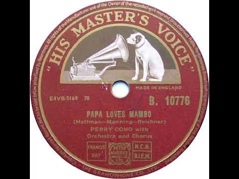 UK New Entry 1954 (77) Perry Como - Papa Loves Mambo
