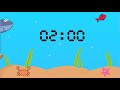 2 minute countdown timer - for kids - under the sea - with music