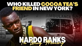 Who Killed Nardo Ranks in New York? | The Untimely Death of Nardo Ranks