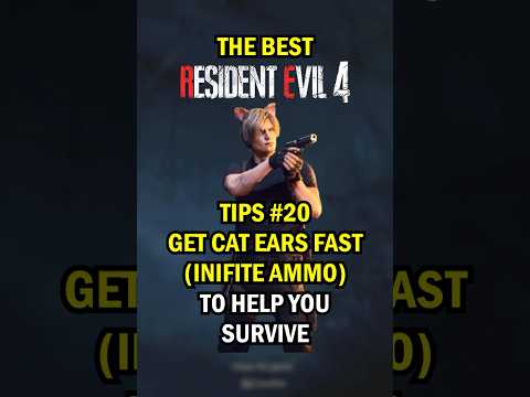 Tips YOU NEED to survive in RESIDENT EVIL 4 REMAKE UNLOCK CAT EARS EASY (INFINITE AMMO)