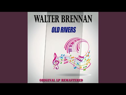 Old Rivers