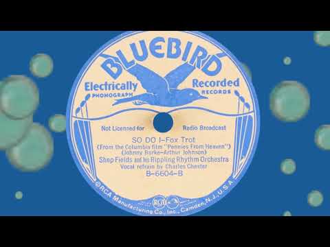 Shep Fields Rippling Rhythm - SO DO I