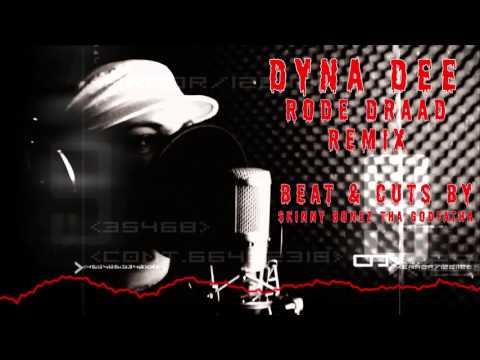 Dyna Dee - Rode Draad Remix (Beat & Cuts by Skinny Bonez Tha Godfatha)