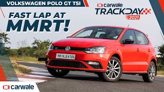 Volkswagen Polo GT 2021 | Hot Lap of MMRT and Analysis | CarWale Track Day 2021