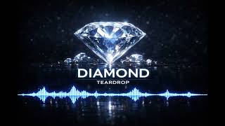 Download lagu TEARDROP - DIAMOND (Audio Resmi) mp3