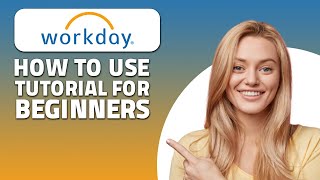 How to Use Workday Tutorial For Beginners! (Quick & Easy)