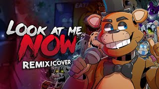 Download lagu FNAF SONG Look at Me Now Remix Cover FNAF ANIMATIO... mp3