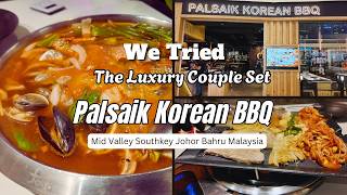 WE TRIED THE LUXURY COUPLE SET AT PALSAIK KOREAN BBQ At Mid Valley Southkey Johor Bahru Malaysia