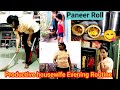 Productive Housewife Evening Routine ️ Paneer Roll Recepi एक बार खाओगे तो 
