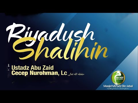 Kajian Riyadush Shalihin, Bab Ke-22 (Nasihat) : Hadits Kedua