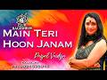MAIN TERI HOON JANAM L PAYAL VAIDYA L SADHANA SARGAM L CLUB BAGESHREE L