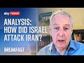 Analysis: What happened in Iran and what will happen next? | Israel-Iran tensions