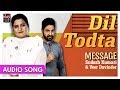 Dil Todta | Sudesh Kumari & Veer Davinder | Superhit Punjabi Duets Songs | Priya Audio