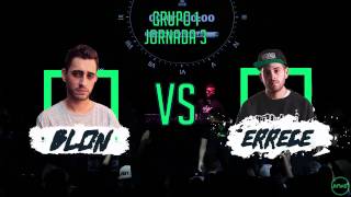 BLON VS ERRECE - Jornada 3 (Grupo 1) - Most Wanted Spain (OFICIAL)