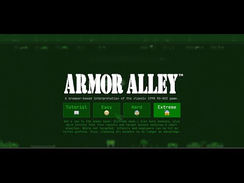 Armor Alley (Web Version) 2021 Update: Extreme Mode, play-through / strategy, tips and tricks