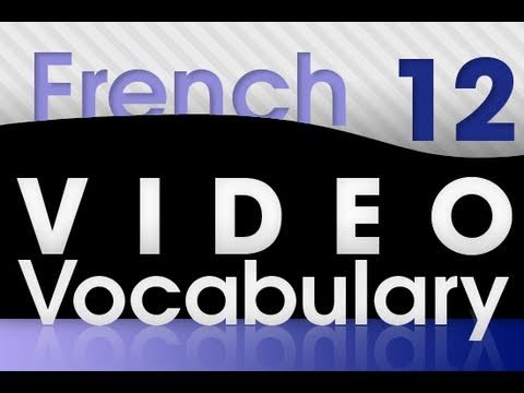 Learn French Video Vocabulary 1