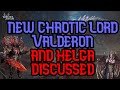 Crazy New Chaotic Lord Valderon And Esotericist Helga Discussed - Watcher of Realms