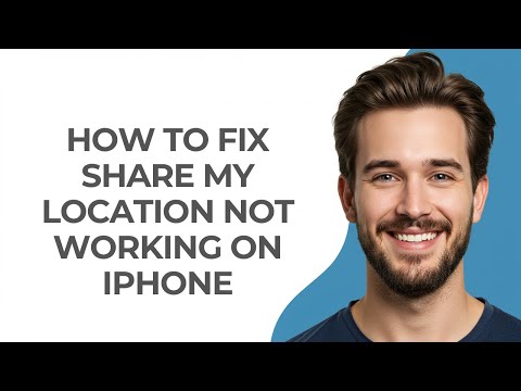 How To Fix Share My Location Not Working On iPhone - GUIDE!