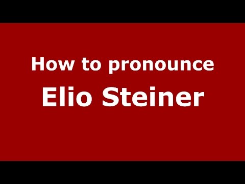 How to pronounce Elio Steiner (Italian/Italy)  - PronounceNames.com
