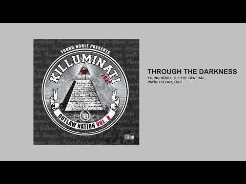 Through The Darkness - Young Noble, Rip The General, Paynetheory, Fatz