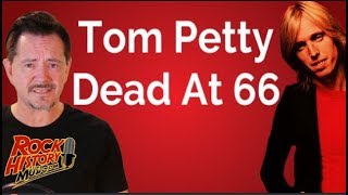 Tom Petty Dead At 66: Rock World In Shock