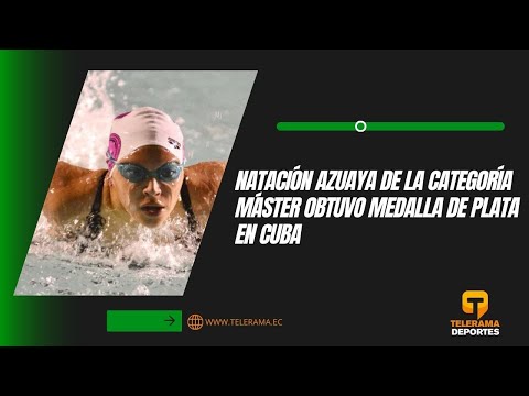 Natación Azuaya de la categoría máster obtuvo medalla de plata en Cuba